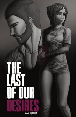 [JojoBanks] The Last of Our Desires (The Last of Us) [WIP] page 1