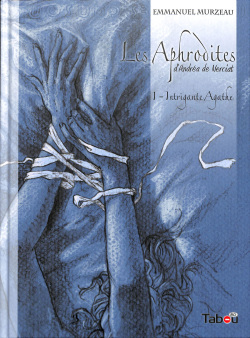 Les Aphrodites - Volume 1