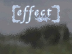 Effect ~Akuma no Ko~
