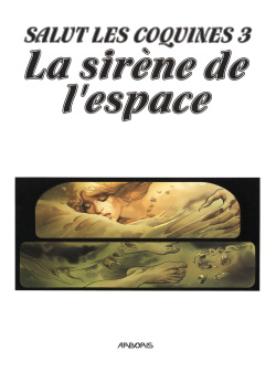 Salut les coquines - Volume 3 - La sirène de l'espace [French] page 2