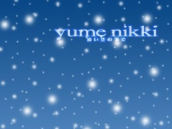 yume nikki ~Tooi Sora no Shita de~