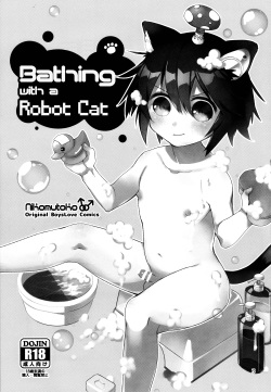 (COMITIA114) [Nikomutoko (Nabenco)] Roboneko ofuro mo issho [English] {Shotachan} page 2