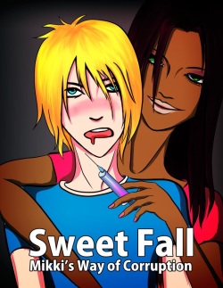 Sweet Fall - Mikki's Way of Corruption