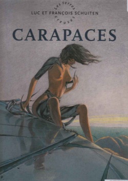 Les terres creuses - T01 - Carapaces