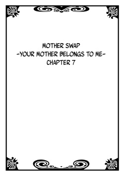 [Kiryuu Reihou] Hahaoya Swap - Omae no Kaa-chan Ore no Mono 4 | Mother Swap - Your Mother Belongs to Me 4 [English] [Zero Translations] page 2
