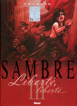 Sambre - T03a - Liberté, liberté