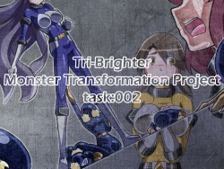 Tri-Brighter Monster Transformation Project Task:002