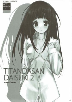 (C83) [R-WORKS (Roshuu Takehiro)] TITANDASAN DAISUKI 2 (Hyouka) page 2