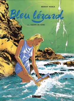 Bleu Lézard - 03 - Fleurs de sang