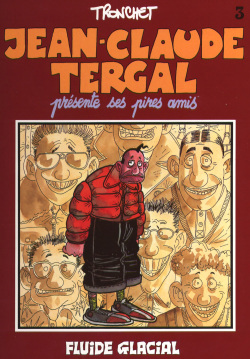 Jean-claude Tergal - T03 - Presente Ses Pires Amis