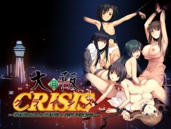 Osaka CRISIS ~COMEBACK & COMES A NEW HEROINE~