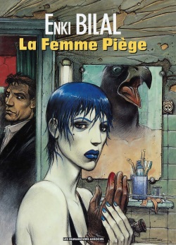 La trilogie Nikopol - 02 - La femme Piège