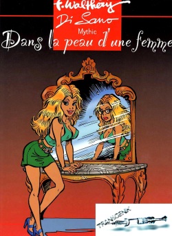 [François Walthery, Bruno Di Sano] Dans la peau d'une femme (Une femme dans la peau - Volume 2) [French] page 1